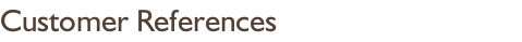 Customer References